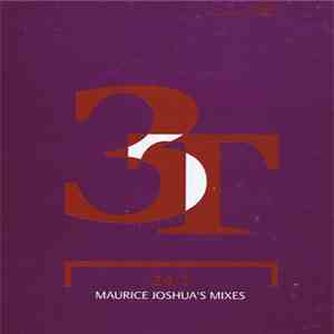 3T - 24/7 (Maurice Joshua's Mixes) download mp3 flac