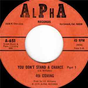4th Coming - You Don't Stand A Chance download free