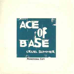 Ace Of Base - Cruel Summer download mp3 flac