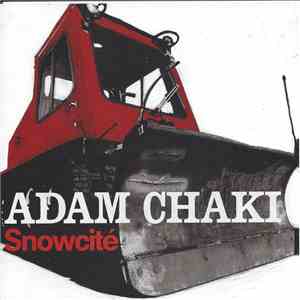 Adam Chaki - Snowcité download free