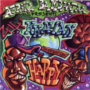 Afrika Bambaataa Presents: Khayan & The New World Power - Happy download mp3 flac