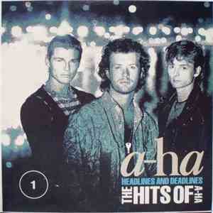 a-ha - Headlines And Deadlines: The Hits Of A-Ha - 1 download mp3 flac