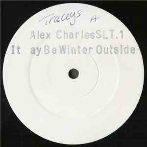 Alex Charles - It May Be Winter Outside download mp3 flac