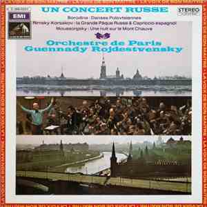 Alexander Borodin, Nikolai Rimsky-Korsakov, Modest Mussorgsky, Orchestre De Paris, Gennadi Rozhdestvensky - Un Concert Russe download mp3 flac