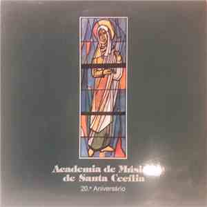 Alunos Da Academia De Música De Santa Cecília - Alunos Da Academia Na Comemoração do 20º Aniversário download mp3 flac
