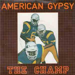 American Gypsy - The Champ download mp3 flac
