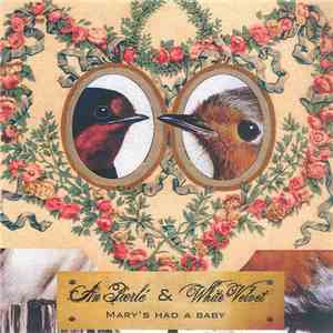 An Pierlé & White Velvet - Mary's Had A Baby download mp3 flac