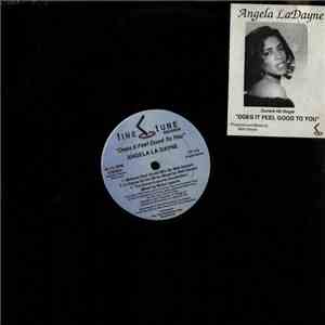 Angela La Dayne - Does It Feel Good To You download mp3 flac