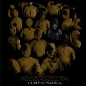 Animascura - En Un Mar Violento download free