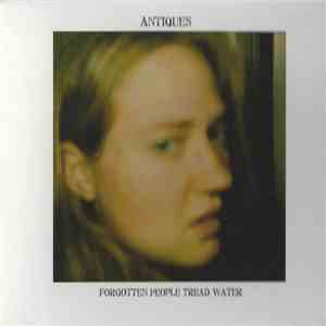 Antiques  - Forgotten People Tread Water download free