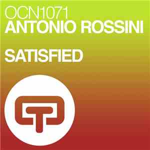 Antonio Rossini - Satisfied download free