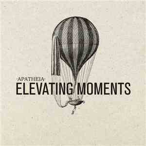 ·Apatheia· - Elevating Moments download free
