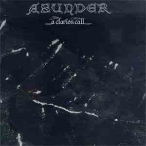 Asunder - A Clarion Call download mp3 flac