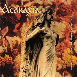Ataraxia - The Moon Sang On The April Chair / Red Deep Dirges Of A November Moon download mp3 flac