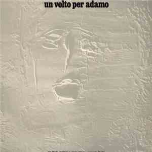 Augusto Camponeschi - Un Volto Per Adamo Per Flauto, Tamburi E Suono Blanco download mp3 flac