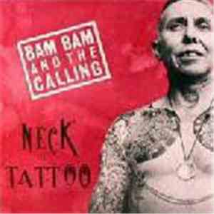 Bam Bam & The Calling - Neck Tattoo download mp3 flac