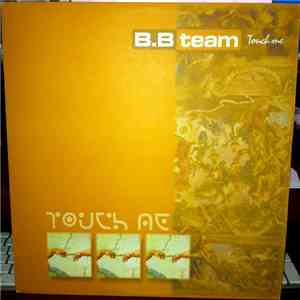 B.B Team - Touch Me download mp3 flac