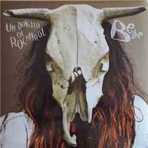 Bebe  - Un Pokito De Rocanrol download mp3 flac