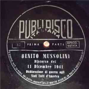 Benito Mussolini - Discorso Del 11 Dicembre 1941 Dichiarazione di Guerra Agli Stati Uniti D'America download free