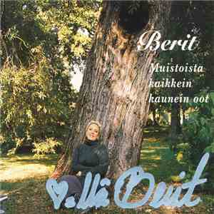 Berit - Muistoista Kaikkein Kaunein Oot download mp3 flac
