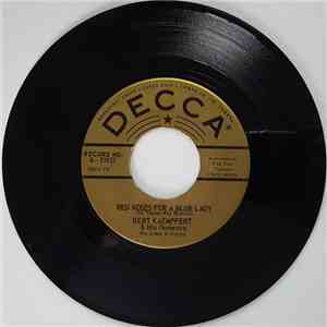 Bert Kaempfert & His Orchestra - Red Roses For A Blue Lady / Blue Midnight download mp3 flac