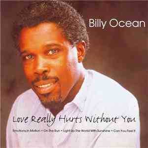 Billy Ocean - Love Really Hurts Without You download mp3 flac