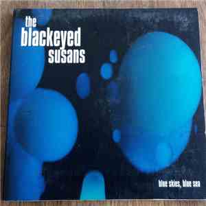 Blackeyed Susans - Blue Skies, Blue Sea download free