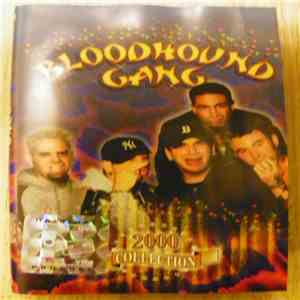 Bloodhound Gang - 2000 Collection download mp3 flac