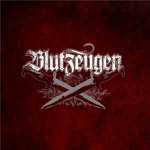 Blutzeugen - Blutzeugen download mp3 flac