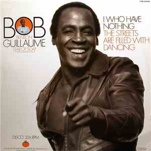 Bob "Benson" Guillaume - I Who Have Nothing / The Streets Are Filled With Dancing download free