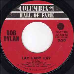 Bob Dylan - Lay Lady Lay / I Threw It All Away download free