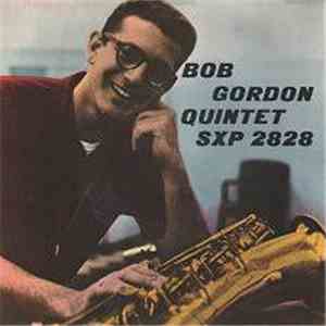 Bob Gordon Quintet - Bob Gordon Quintet download mp3 flac