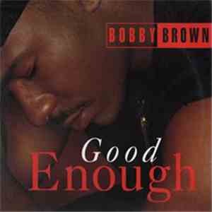 Bobby Brown - Good Enough download mp3 flac