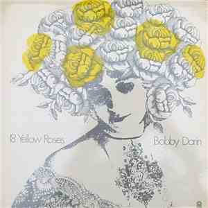 Bobby Darin - 18 Yellow Roses download mp3 flac