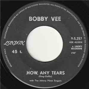 Bobby Vee With The Johnny Mann Singers - How Many Tears / Baby Face download mp3 flac