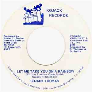 Bojack Thomas - Let Me Take You On A Rainbow download mp3 flac