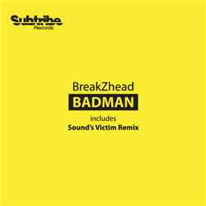 BreakZhead - Badman download free