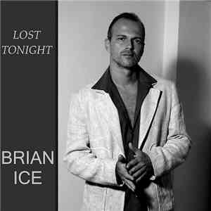 Brian Ice - Lost Tonight download mp3 flac