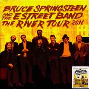 Bruce Springsteen - The River Tour 2016 download mp3 flac