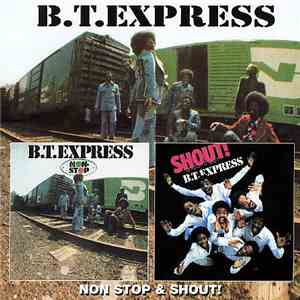 B.T. Express - Non-Stop / Shout! download free