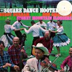 Buddy Durham With Ben Smathers And The Stoney Mountain Cloggers - Square Dance Hootenanny download mp3 flac