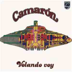 Camarón - Volando Voy download mp3 flac