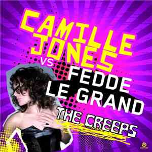 Camille Jones vs. Fedde Le Grand - The Creeps download mp3 flac