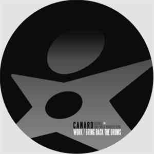 Canard - Work / Bring Back The Drums download free