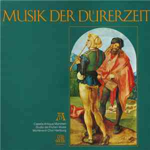 Capella Antiqua München / Studio Der Frühen Musik / Monteverdi Chor Hamburg - Musik Der Dürerzeit download free
