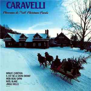 Caravelli - Chants De Noël / Christmas Carols download mp3 flac