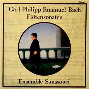 Carl Philipp Emanuel Bach, Ensemble Sanssouci - Flötensonaten download mp3 flac