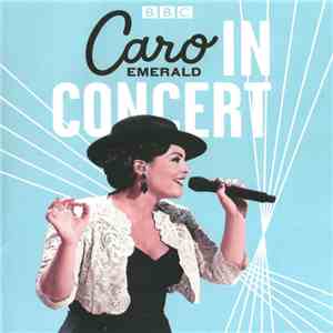 Caro Emerald - In Concert download free