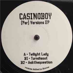 Casinoboy - (Per) Versions EP download free