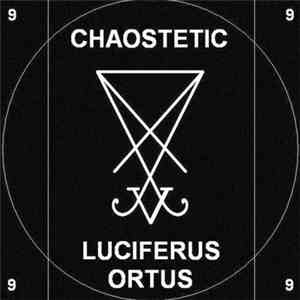 Chaostetic - Luciferus Ortus download free